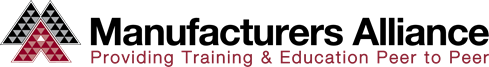 Manufacturers Alliance: Sharing Education & Resources Peer-to-Peer